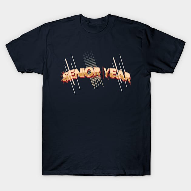 Senior Year High School T-Shirt by bert englefield 